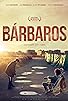 Primary photo for Los Bárbaros Primary photo for Los Bárbaros