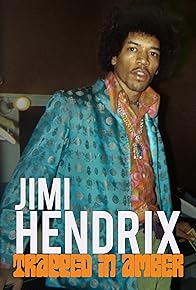 Primary photo for Jimi Hendrix: Trapped in Amber Primary photo for Jimi Hendrix: Trapped in Amber