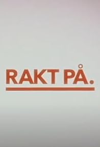 Primary photo for Rakt på Primary photo for Rakt på