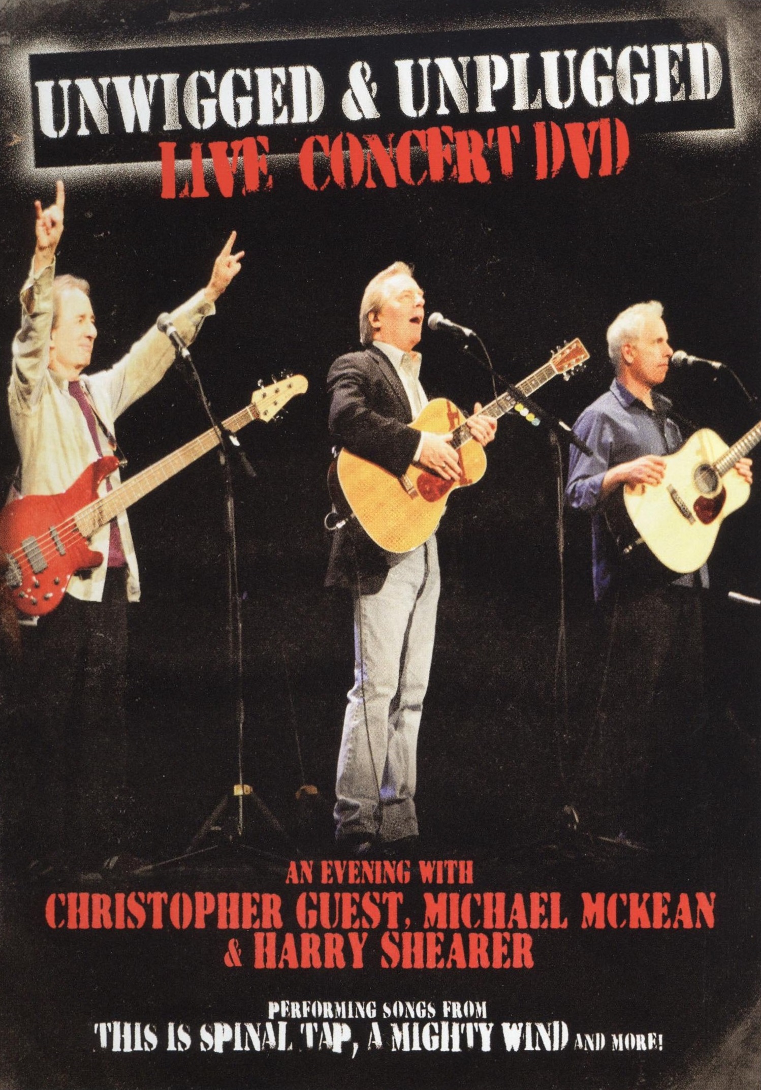 Unwigged & Unplugged Live Concert DVD: An Evening with