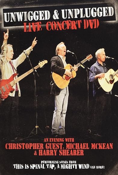 Primary photo for Unwigged & Unplugged Live Concert DVD: An Evening with Christopher Guest, Michael McKean and Harry Shearer Primary photo for Unwigged & Unplugged Live Concert DVD: An Evening with Christopher Guest, Michael McKean and Harry Shearer