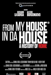 Primary photo for From My House in Da House: A History of Rome Primary photo for From My House in Da House: A History of Rome