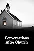 Primary photo for Conversations After Church