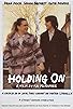 Primary photo for Holding On