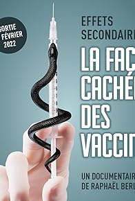 Primary photo for Effets secondaires: la face cachée des vaccins Primary photo for Effets secondaires: la face cachée des vaccins