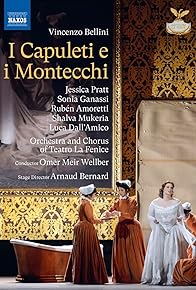 Primary photo for Bellini: I Capuleti e I Montecchi