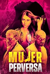 Primary photo for Mujer Perversa