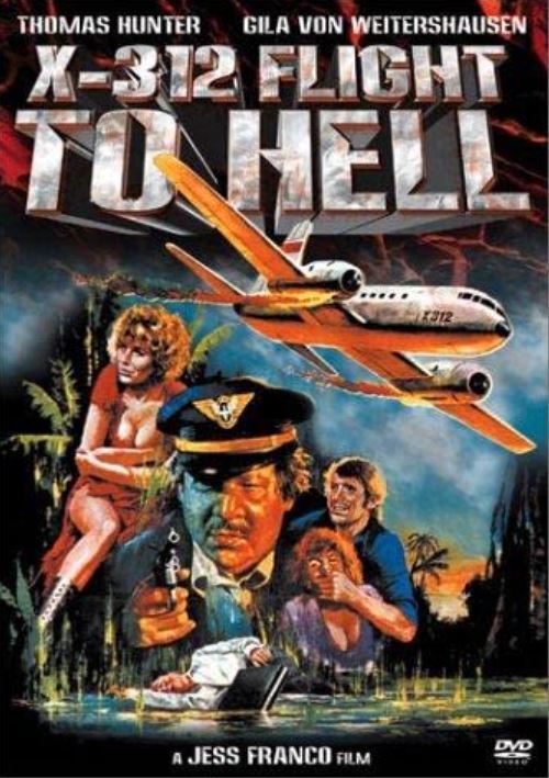 洋画・外国映画 X-312 Flight to Hell DVD X312 - Flight to Hell (1971) - IMDb