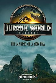 Primary photo for Jurassic World Rebirth: The Making of a New Era Primary photo for Jurassic World Rebirth: The Making of a New Era