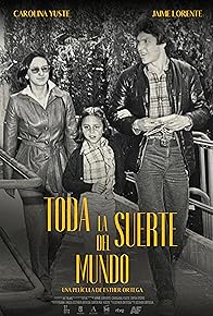 Primary photo for Toda la suerte del mundo