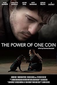 Primary photo for The Power of One Coin Primary photo for The Power of One Coin