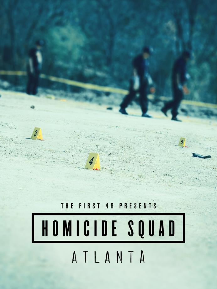 Poster of The First 48 Presents: Homicide Squad Atlanta
