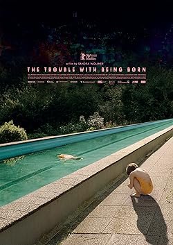Poster of The Trouble with Being Born