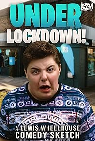 Primary photo for Under Lockdown!