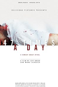 Primary photo for 47 Times a Day