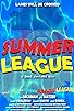 Primary photo for Summer League Primary photo for Summer League