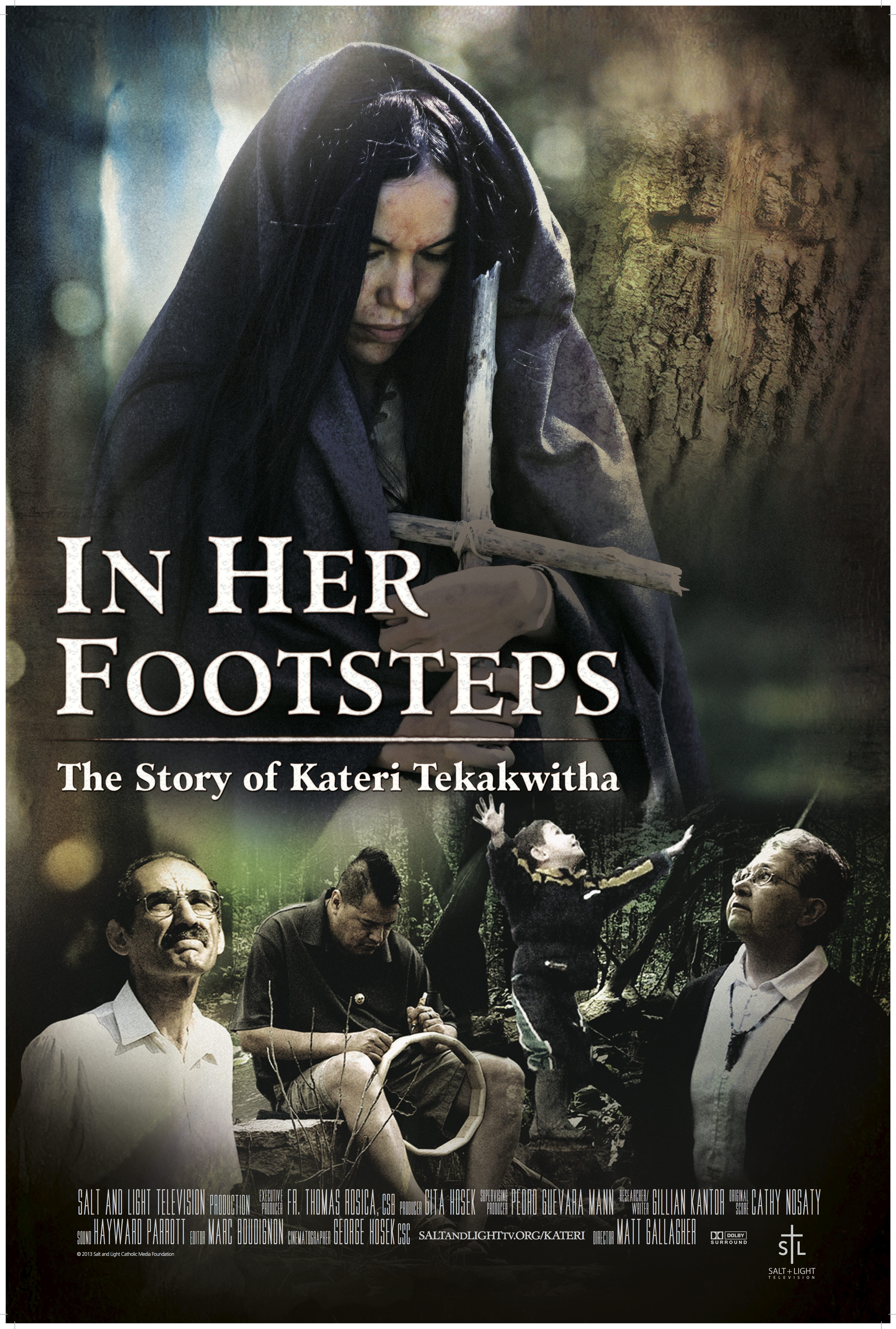 In Her Footsteps: The Story of Kateri Tekakwitha