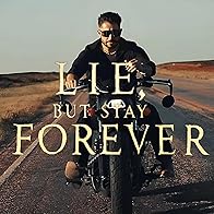 Primary photo for Lie, But Stay Forever