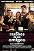 Primary photo for Las razones de mis amigos