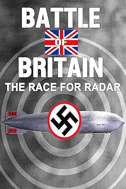 Poster of Battle of Britain: The Race for the Radar