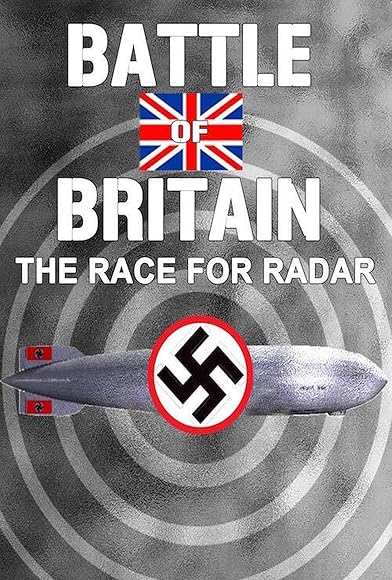Primary photo for Battle of Britain: The Race for the Radar Primary photo for Battle of Britain: The Race for the Radar