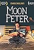 Primary photo for Moon Peter Primary photo for Moon Peter