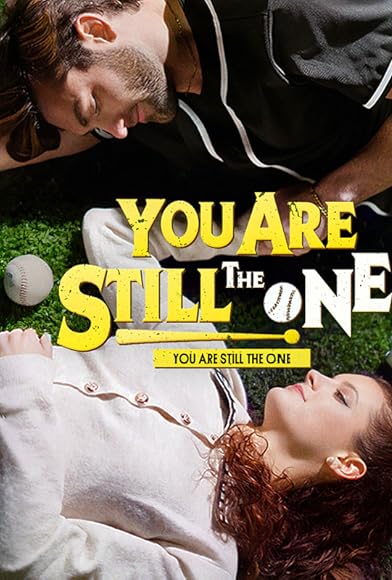 Primary photo for You Are Still the One Primary photo for You Are Still the One