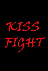 Primary photo for Kiss Fight Primary photo for Kiss Fight
