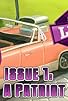 Primary photo for Supreme League of Patriots: Issue 1, A Patriot Is Born