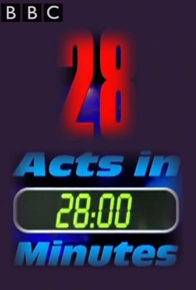 Primary photo for 28 Acts in 28 Minutes Primary photo for 28 Acts in 28 Minutes
