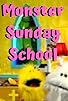 Primary photo for Monster Sunday School Primary photo for Monster Sunday School