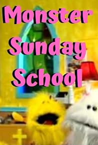 Primary photo for Monster Sunday School Primary photo for Monster Sunday School