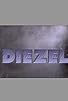 Primary photo for Diezel Primary photo for Diezel