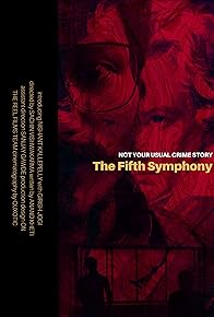 Primary photo for The Fifth Symphony