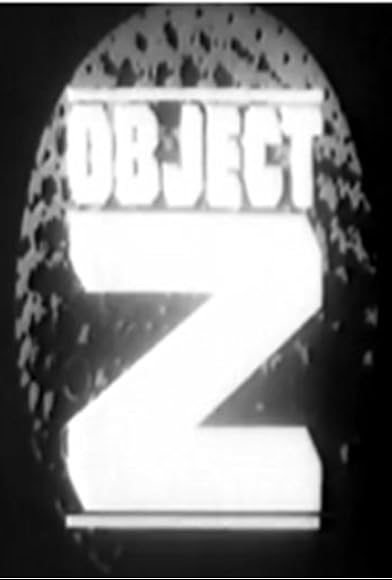 Primary photo for Object Z Primary photo for Object Z