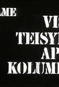 Primary photo for Visa teisybe apie Kolumba Primary photo for Visa teisybe apie Kolumba