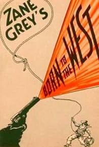 Primary photo for Born to the West