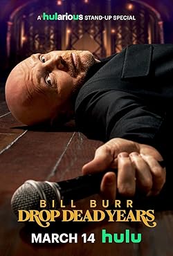 Poster of Bill Burr: Drop Dead Years