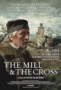 Primary photo for The Mill and the Cross