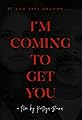 I'm coming to get you's primary photo