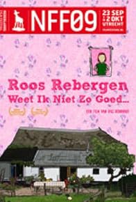 Primary photo for Roos Rebergen - Weet ik niet zo goed...