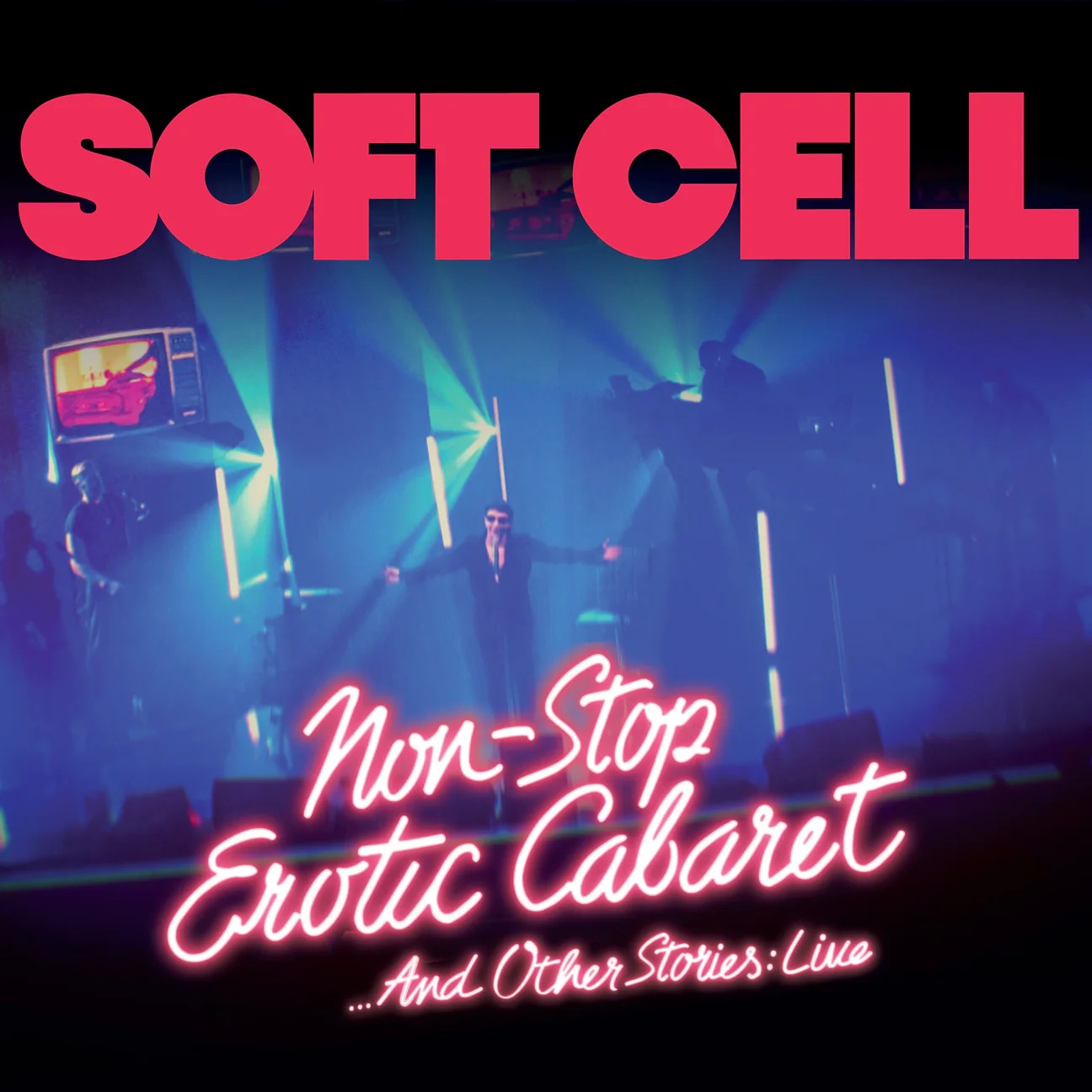 Soft Cell - Non Stop Erotic Cabaret - Live in London