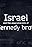 Israel and the Assassinations of the Kennedy Brothers