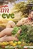 Primary photo for Adam the Eve Primary photo for Adam the Eve