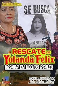 Primary photo for El Rescate de Yolanda Felix Primary photo for El Rescate de Yolanda Felix