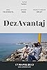 Primary photo for DezAvantaj Primary photo for DezAvantaj