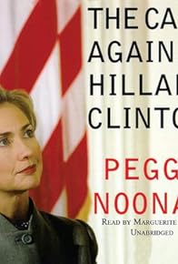 Primary photo for The Case Against Hillary Clinton
