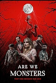 Primary photo for Are We Monsters