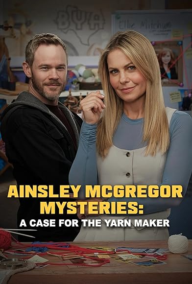 Primary photo for Ainsley McGregor Mysteries: A Case for the Yarn Maker Primary photo for Ainsley McGregor Mysteries: A Case for the Yarn Maker