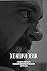Primary photo for Xenophobia